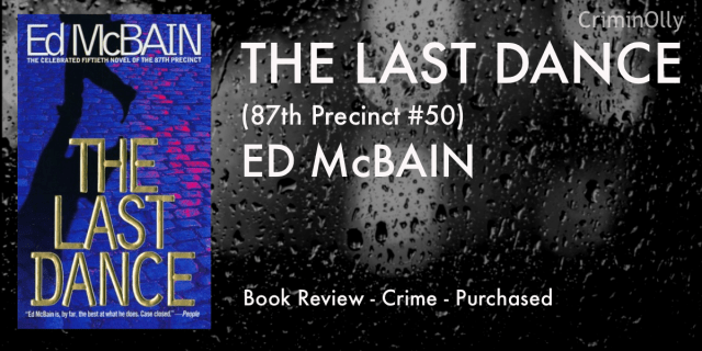 The Last Dance by Ed McBain #BookReview – CriminOlly